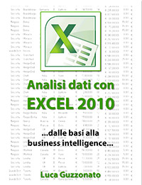 immagine della copertina del libro analisi dati con excel 2010 dalle basi alla business intelligenge di luca guzzonato edito su itunes